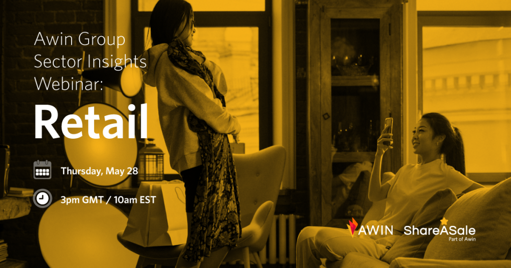 Save the Date: Awin Group Retail Sector Insights Webinar