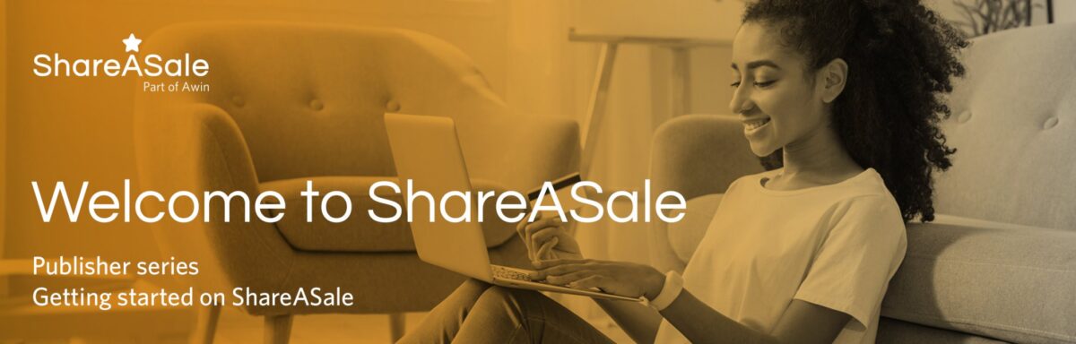 Getting started on ShareASale