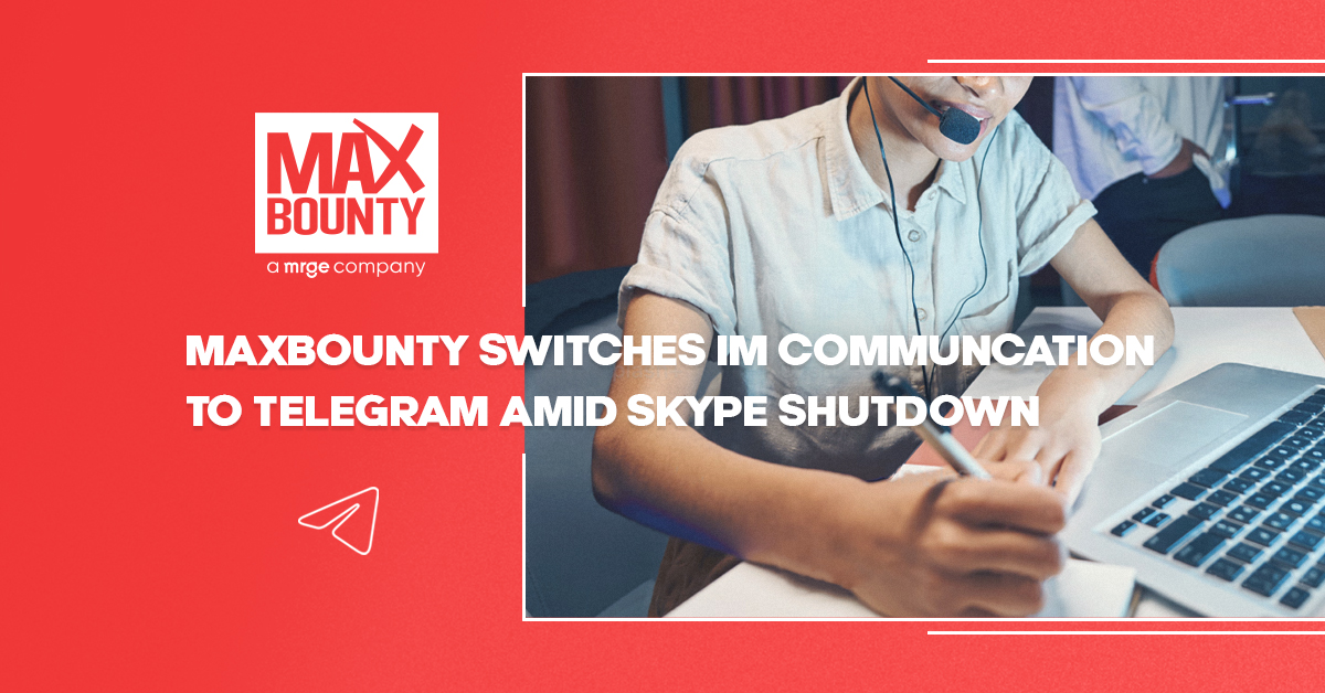 MaxBounty Switches Instant-Messaging Communication from Skype to Telegram
